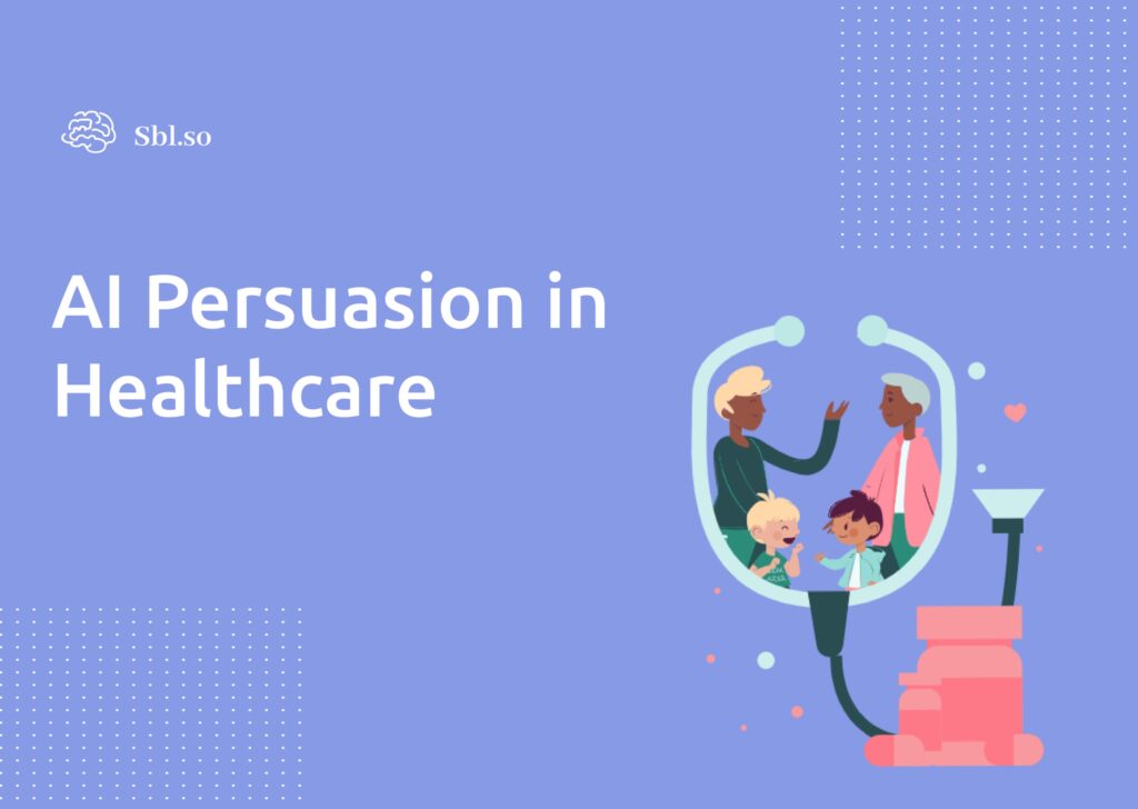 Al Persuasion in Healthcare