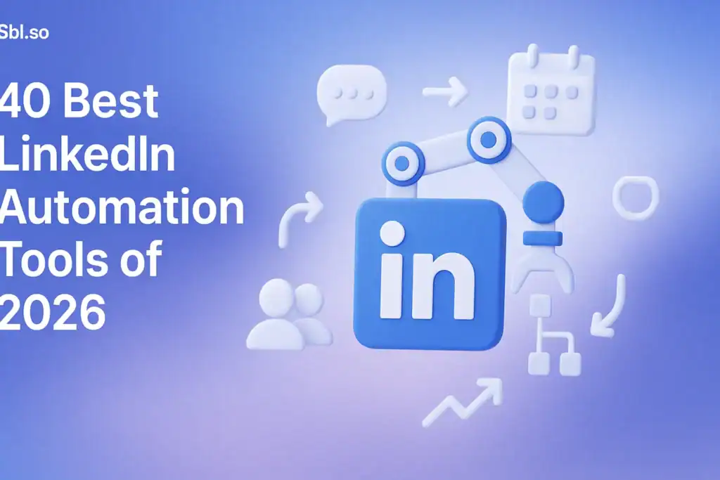 "40 Best LinkedIn Automation Tools of 2026 [Full Guide] – 2560x1440px, 'Sbl.so' text branding (32px, white, top left), bold white headline on left: '40 Best LinkedIn Automation Tools of 2026' (72-80px, heavy sans-serif), soft cloudy gradient background blending #3657D5 royal blue, light periwinkle, pale azure and deep navy, large minimalistic LinkedIn icon at center integrated with automation cues (e.g. robotic arm, flowchart nodes, arrow icons), surrounding floating tech icons representing chat, scheduling, analytics, and connection, dreamy atmospheric aesthetic, 3D icons minimal and clean, 80-100px padding on all sides, NOT transparent --ar 16:9"