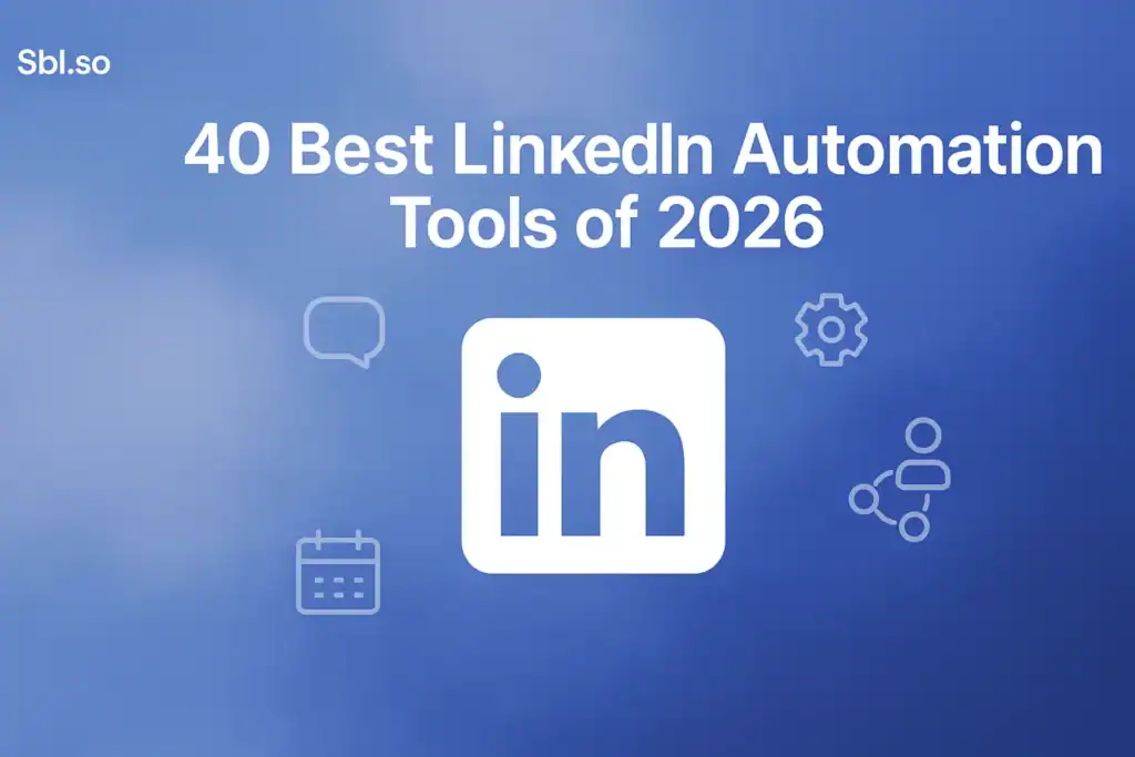 "40 Best LinkedIn Automation Tools of 2026 – 2560x1440px, 'Sbl.so' branding text (32px, white, top left), bold white headline (72-80px) centered reading '40 Best LinkedIn Automation Tools of 2026', minimalistic composition with large centered white LinkedIn icon surrounded by subtle floating minimal icons (chat bubble, automation gear, user connection nodes, calendar), gradient background blending soft cloudy shades of #3657D5, light periwinkle (#A8BCFF), sky blue and deep navy (#1E3A8A), dreamy atmospheric aesthetic, generous 80px padding from all sides, clean and uncluttered layout, NOT transparent --ar 16:9"