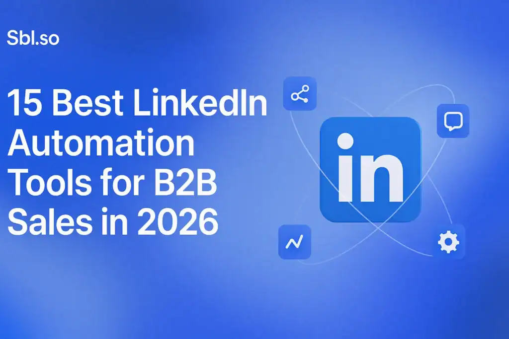 "15 Best LinkedIn Automation Tools for B2B Sales in 2026 – 2560x1440px, 'Sbl.so' text branding (32px, white, top left), bold white headline on left side (72-80px), soft cloudy gradient background blending #3657D5 royal blue, deep navy, sky blue, and periwinkle tones, right side features floating minimalistic LinkedIn icon surrounded by small platform symbols (connection, chat bubble, analytics graph, settings gear), subtle orbital effect or circuit lines connecting icons, dreamy atmospheric tech aesthetic, clean modern layout, 80px padding from all sides, NOT transparent --ar 16:9"
