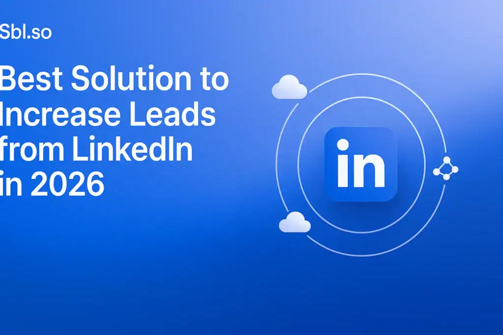 **Prompt for Image Generation**: "Best Solution to Increase Leads from LinkedIn in 2026 - 2560x1440px, 'Sbl.so' text branding (32px, white, top left), large white headline (72-80px bold) centered in the image, floating LinkedIn icon surrounded by concentric circular orbits with small cloud and network icons representing connectivity and success, minimalistic orbital diagram with meaningful tech icons, dreamy cloudy gradient background blending shades of brand blue #3657D5, light periwinkle #A8BCFF, and navy #1E3A8A, 80px padding from all sides, NOT transparent, clean, modern, and aspirational aesthetic --ar 16:9" **Gradient Color Palette**: - **Light tones**: Sky blue, periwinkle (#A8BCFF), pale azure - **Core**: #3657D5 (brand blue) - **Deep tones**: Navy (#1E3A8A), deep cobalt, midnight blue